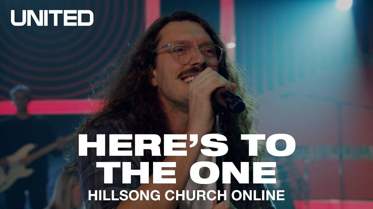 Here\'s To The One (Church Online) - Hillsong UNITED